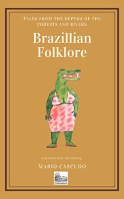  The Enchanted Frog: Exploring the Depths of Brazilian Folklore